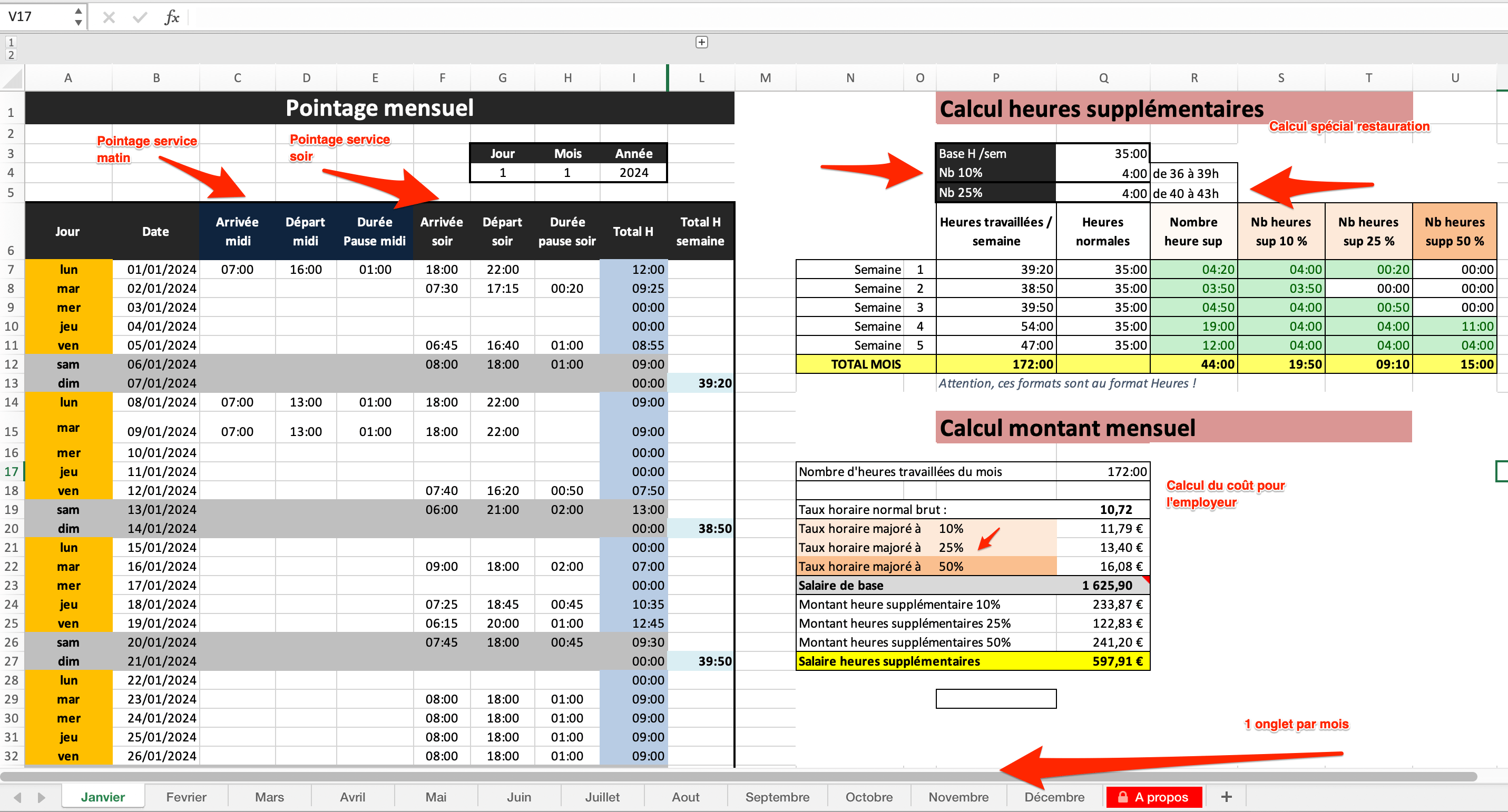 Tableau Excel pour calculer le pointage des heures d'arrivée avec pause et répartir les heures par semaine puis faire le calcul du cout mensuel