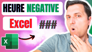 Heure negative dans excel comment faire ?